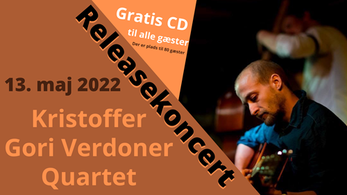 Releasekoncert: Kristoffer Gori Verdoner Quartet