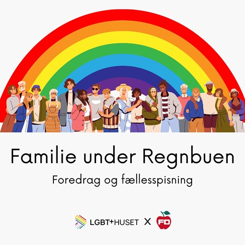 Foredrag og fællesspisning: Familie under regnbuen