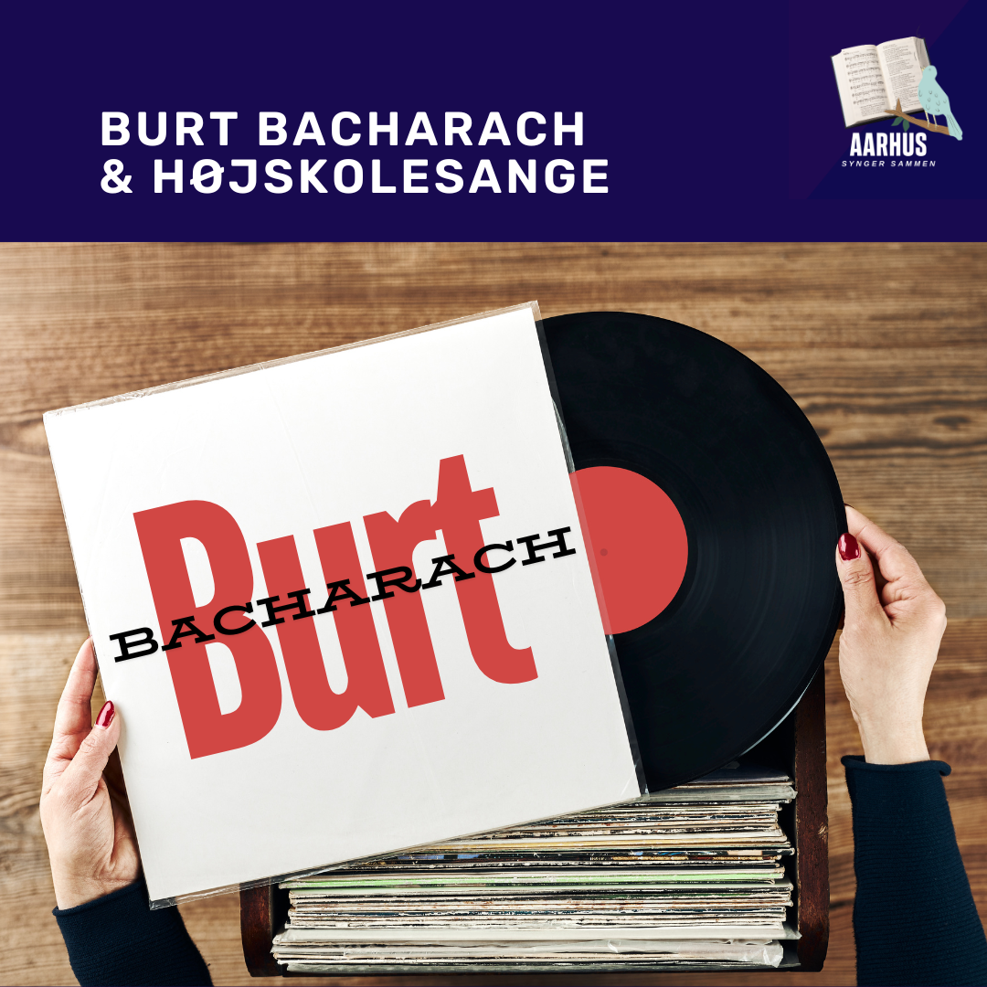 Aarhus Synger Sammen: Burt Bacharach sange